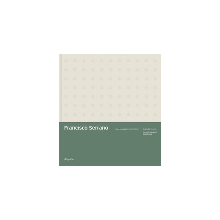 Francisco Serrano: Obra Completa.